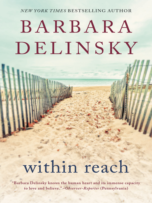 Title details for Within Reach by Barbara Delinsky - Wait list